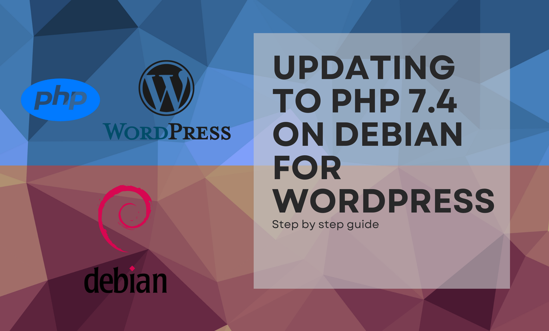 Updating to PHP 7.4 on Debian for Wordpress