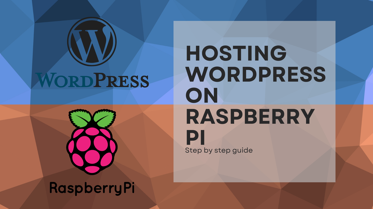 Hosting Wordpress on Raspberry Pi