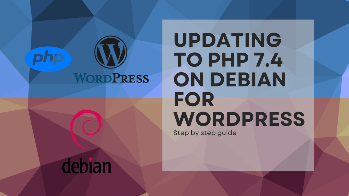 Updating to PHP 7.4 on Debian for Wordpress