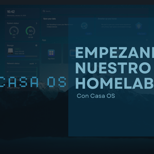 Imagen de: Iniciando un homelab con CasaOS