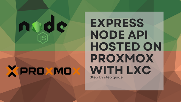 Express Node API Hosted on Proxmox with LXC