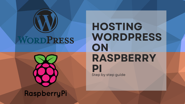 Hosting Wordpress on Raspberry Pi